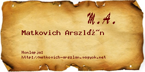 Matkovich Arszlán névjegykártya